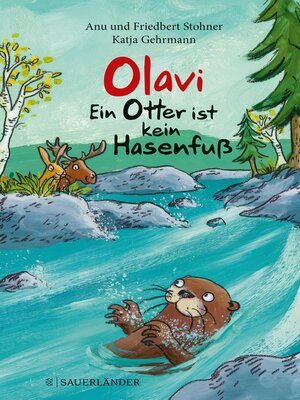 cover image of Olavi – Ein Otter ist kein Hasenfuß